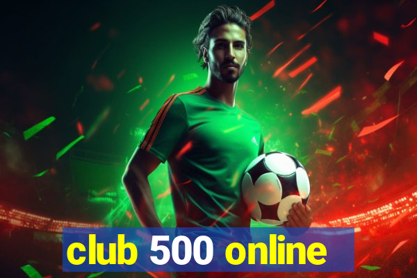 club 500 online